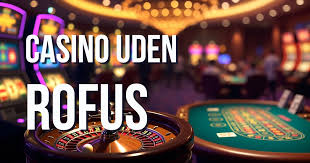 Spil Casino Uden Om Rufus - En Guide til Online Spil 766688566 Spil Casino Uden Om Rufus - En Guide til Online Spil 766688566