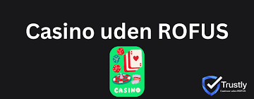 Udenlandske Casinoer Uden Rufus – En Guide til Sikker Spiloplevelse