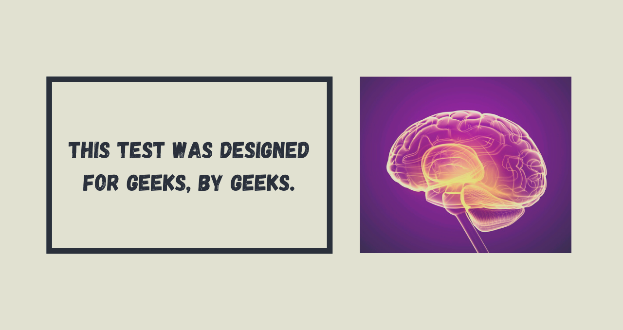 Prove You Truly Are A Geek By Getting A Perfect Score In This Knowledge Quiz